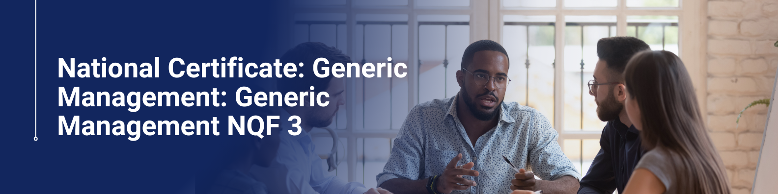 National Certificate: Generic Management: Generic Management NQF 3