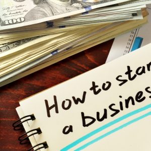 How to Start Your First Business