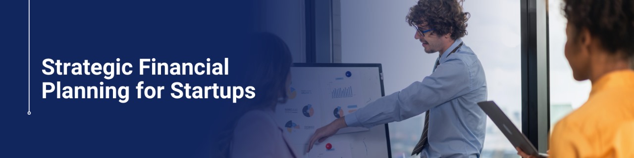 Strategic Financial Planning